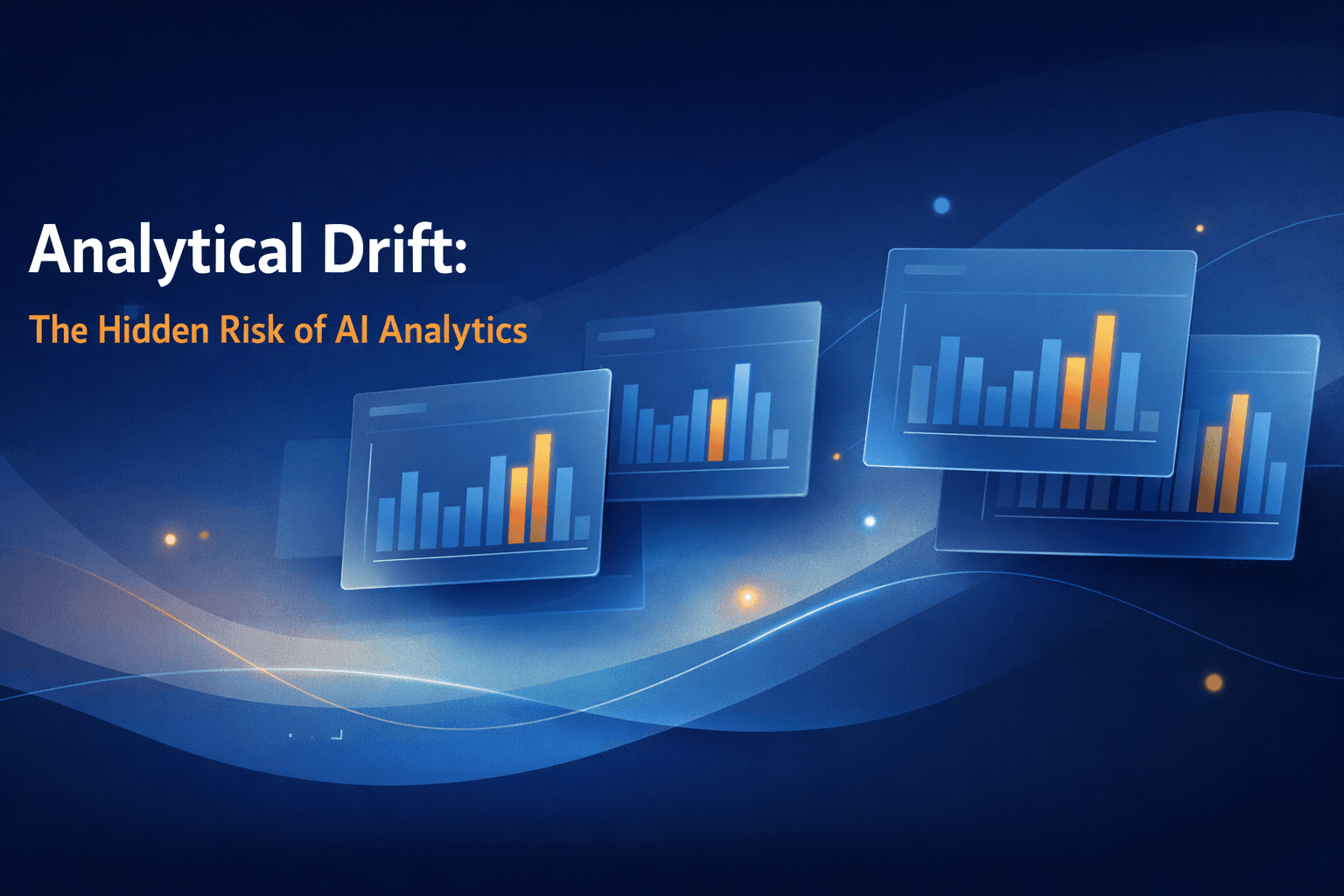 Why AI Analytics Tools Can't Be Trusted (Yet): The Hidden Risk of Analytical Drift